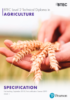 BTEC Level 2 Technical Diploma in Agriculture specification