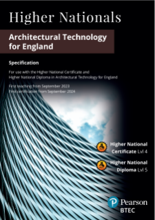 BTEC Higher Nationals Certificate in Architectural Technology for England: Specification