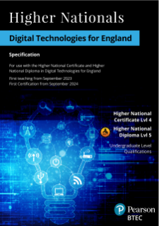 Pearson BTEC Higher National qualifications in Digital Technologies: Specification 