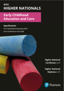 BTEC HNCD Early Childhood Education and Care