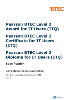 Pearson BTEC Level 2 Award for IT Users (ITQ) Specification