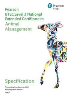 Specification - Pearson BTEC Level 3 National Extended Certificate in Animal Management