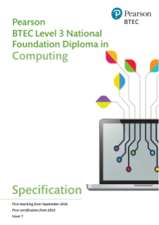 Specification - BTEC National Foundation Diploma in Computing