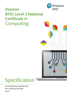 Specification - Pearson BTEC Level 3 National Certificate in Computing
