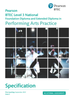 BTEC L3 national foundation diploma and extended diploma in performing arts practice