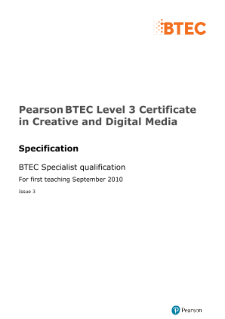 BTEC Level 3 Certificate in Creative and Digital Media specification