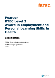 BTEC Level 2 Award in Employment and Personal Learning Skills in Health specification 