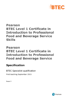 Pearson BTEC Level 1 Certificate in Introduction to Professional Food and Beverage Service Specification