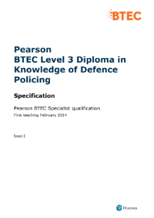 BTEC Level 3 Diploma in Knowledge of Defence Policing specification