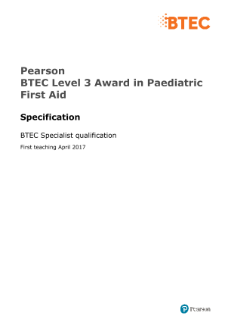 BTEC Level 3 Award in Paediactric First Aid specification