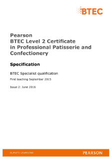 Pearson BTEC Level 2 Certificate in Professional Patisserie and Confectionery Specification