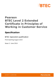 BTEC Level 2 Extended Certificate in Principles of Working in Customer Service specification