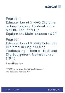 Competence-based qualification in Engineering Toolmaking - Mould, Tool and Die Equipment Maintenance (L3) specification