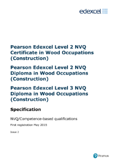 Specification - Edexcel Level 2 NVQ Diploma in Wood Occupations (Construction) (QCF)