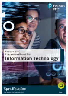 Pearson BTEC International Level 2 in Information Technology specification