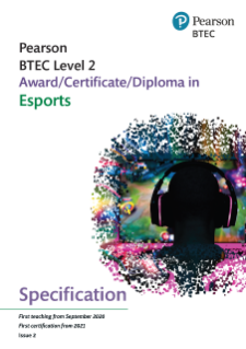 BTEC Level 2 in Esports - Specification