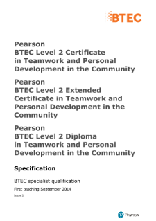 Specification - Level 2 Certificate/Extended Certificate/Diploma in Teamwork and Personal Development in the Community