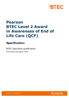 BTEC Level 2 Award in Awareness of End of Life Care specification