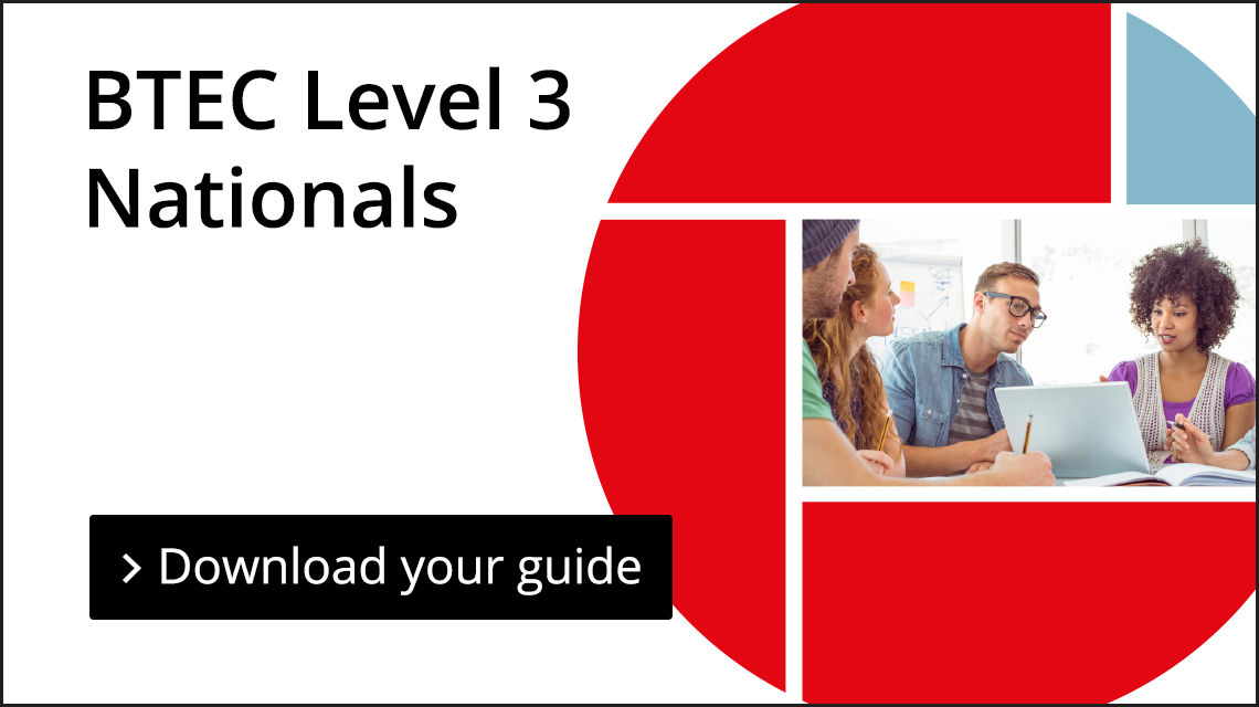 Download your BTEC Level 3 Nationals Guide
