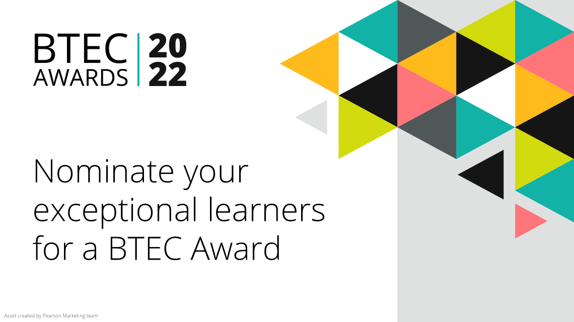 Nominate your exceptional learners for a BTEC Award