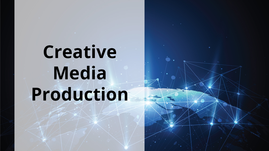 Creative Media Production