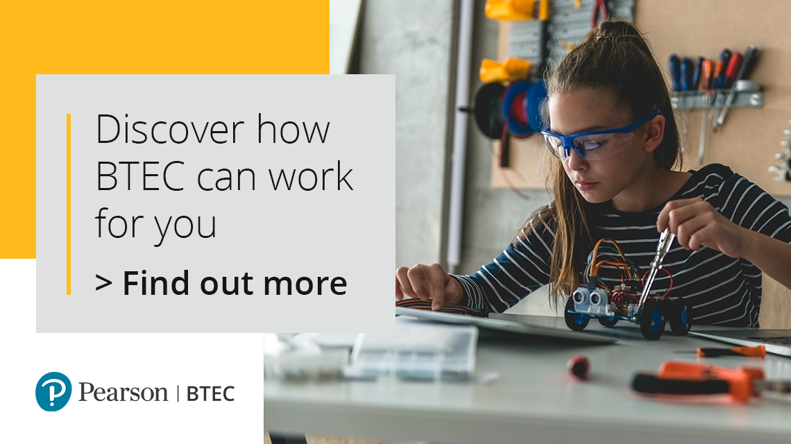 Discover how BTEC can work for you
