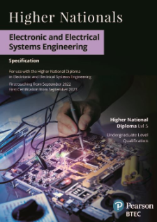 BTEC Higher Nationals in Electronic and Electrical Systems Engineering: Specification