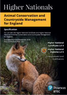 BTEC Higher Nationals in Animal Conservation and Countryside Management specification for England (2026)