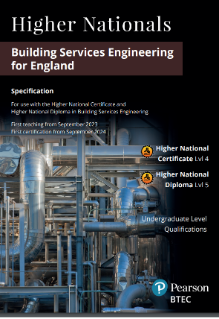 BTEC Higher Nationals in Building Services Engineering for England: Specification
