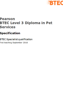 Pearson BTEC Level 3 Diploma in Pet Services specification