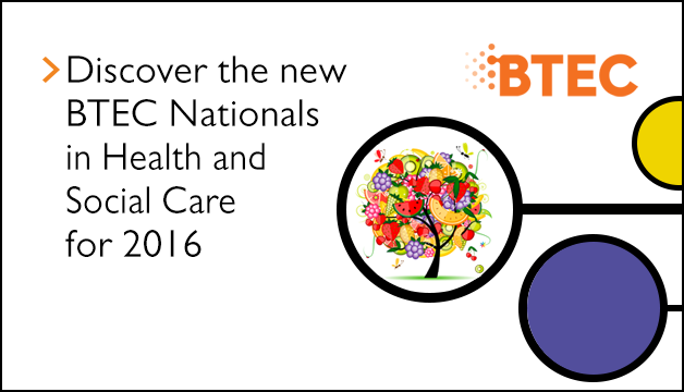 Link to Discover the new BTEC Nationals in Health and Social Care for 2016