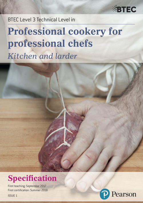 BTEC Level 3 Technical Level in Professional Chefs (Kitchen and Larder)