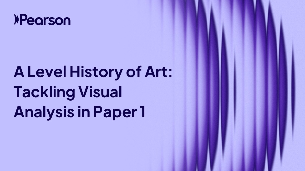 A Level History of Art: Tackling Visual Analysis in Paper 1 (1:01:51)