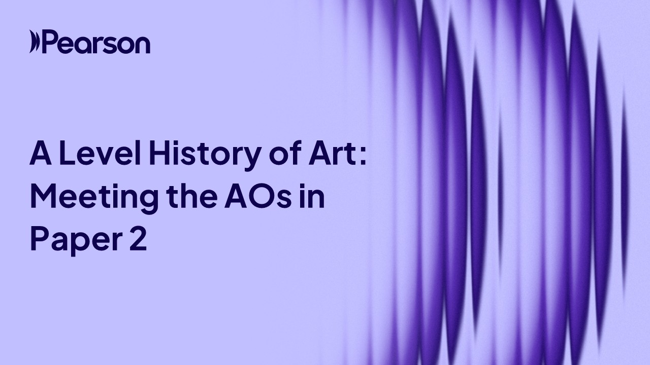 A Level History of Art: Meeting the Assessment Objectives in Paper 2 (58:31)