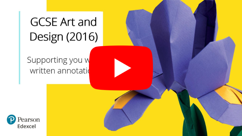 GCSE Art and Design - Written Annotation