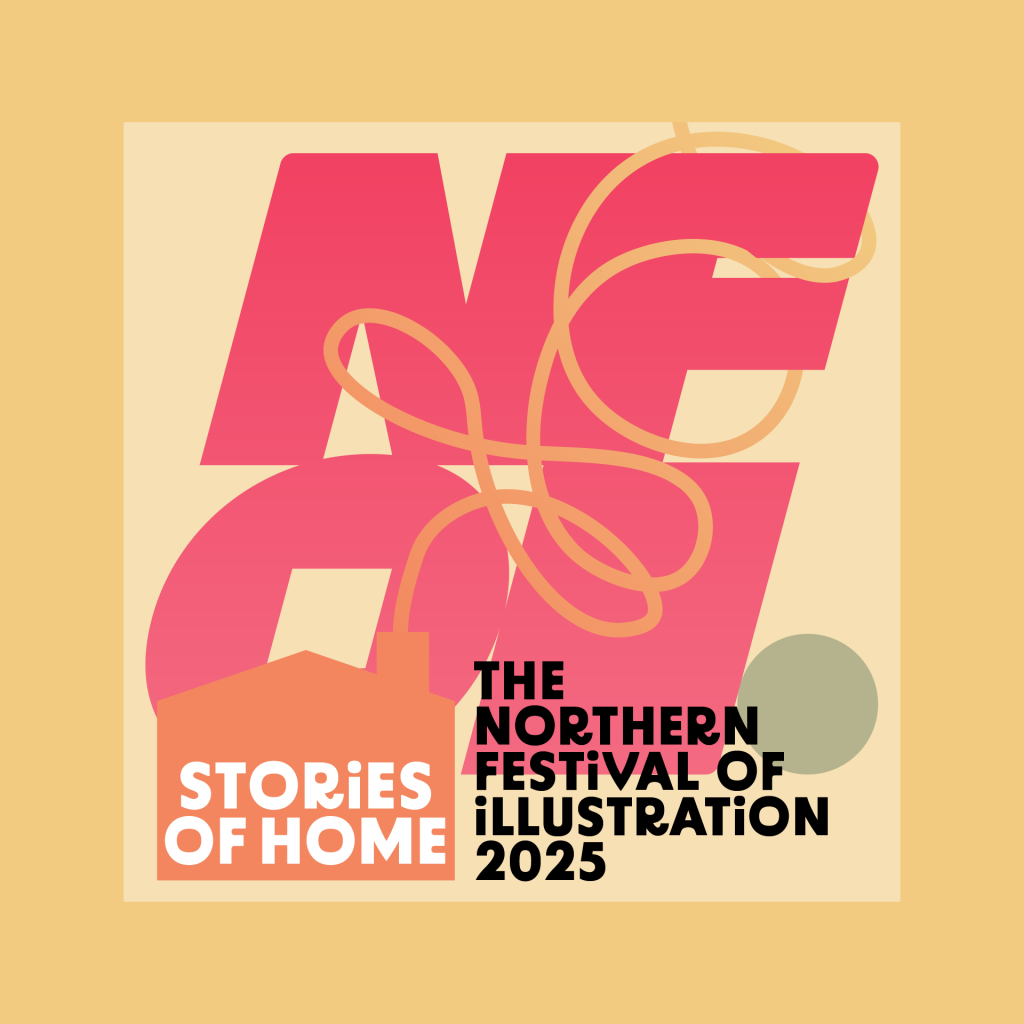 The Northern Festival of Illustration 2025 - The Northern School of Art