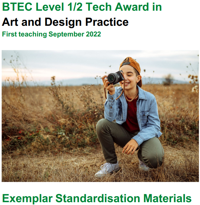 Tech Award (2022) Art and Design Practice - Exemplar Standardisation Materials