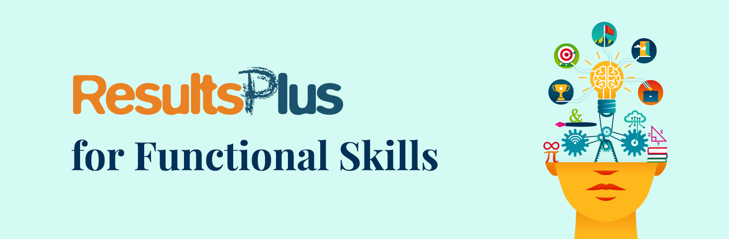 ResultsPlus for Functional Skills