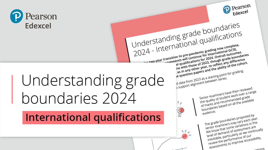 Understanding grade boundaries 2024 - International qualifications