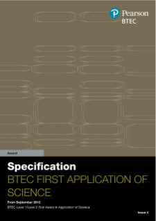 BTEC First Award in Application of Science specification