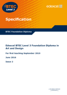 BTEC Level 3 Foundation Diploma in Art and Design specification