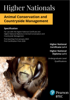 BTEC Higher Nationals in Animal Conservation and Countryside Management specification