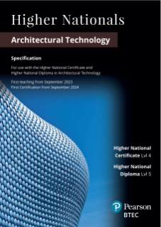 BTEC Higher Nationals Certificate in Architectural Technology: Specification
