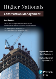 BTEC Higher Nationals in Construction Management: Specification