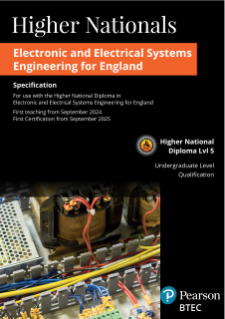 BTEC Higher Nationals in Electronic and Electrical Systems Engineering for England: Specification