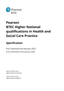 BTEC Higher National in Health and Social Care Practice specification