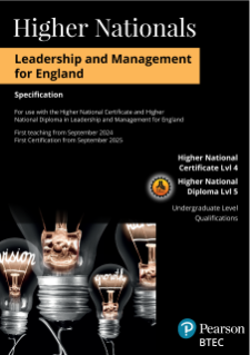 BTEC Higher Nationals in Leadership and Management for England: Specification