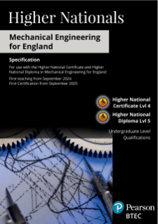 BTEC Higher Nationals Certificate in Mechanical Engineering for England: Specification