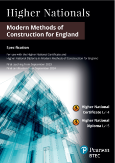 BTEC Higher Nationals in Modern Methods of Construction for England: Specification