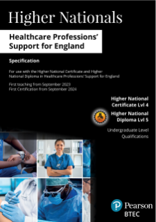BTEC Higher National qualifications in Healthcare Professions' Support for England: Specification